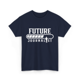 Future Journalist Reporter T-Shirt - Navy