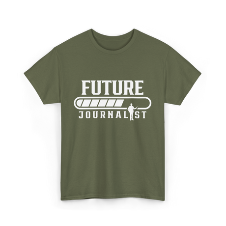 Future Journalist Reporter T-Shirt - Military Green