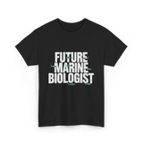 Future Marine Biologist Marine Biology T-Shirt - Black