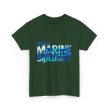 Future Marine Biologist Marine Biology T-Shirt - Forest Green