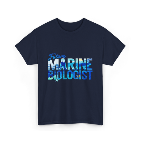 Future Marine Biologist Marine Biology T-Shirt - Navy