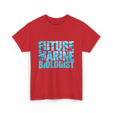 Future Marine Biologist Marine Biology T-Shirt - Red