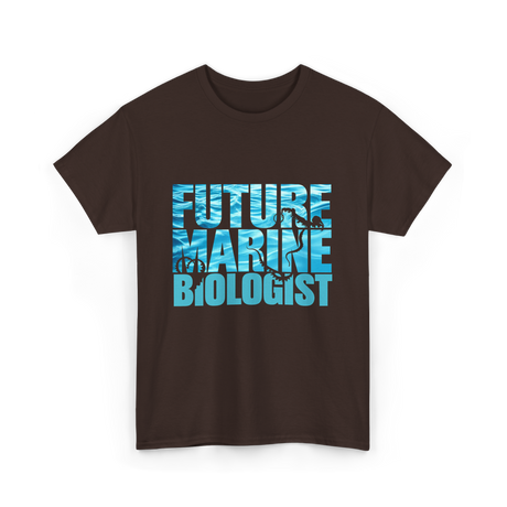 Future Marine Biologist Marine Biology T-Shirt - Dark Chocolate