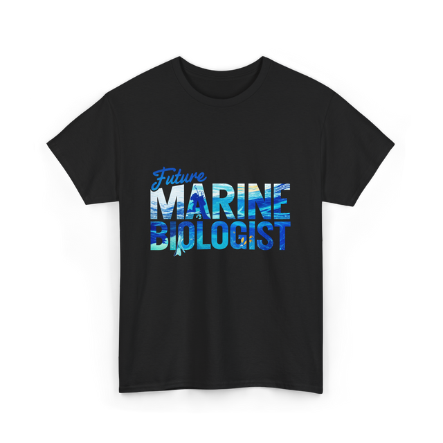 Future Marine Biologist Marine Biology T-Shirt - Black