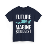 Future Marine Biologist Marine Biology T-Shirt - Navy