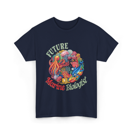 Future Marine Biologist Ocean Life T-Shirt - Navy