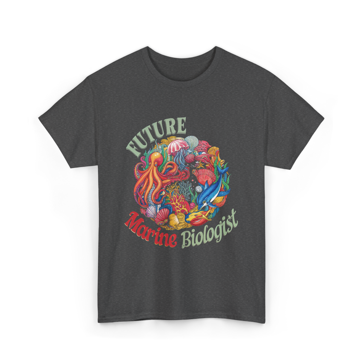 Future Marine Biologist Ocean Life T-Shirt - Dark Heather