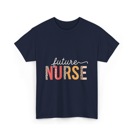 Future Nurse Nursing Student T-Shirt - Navy