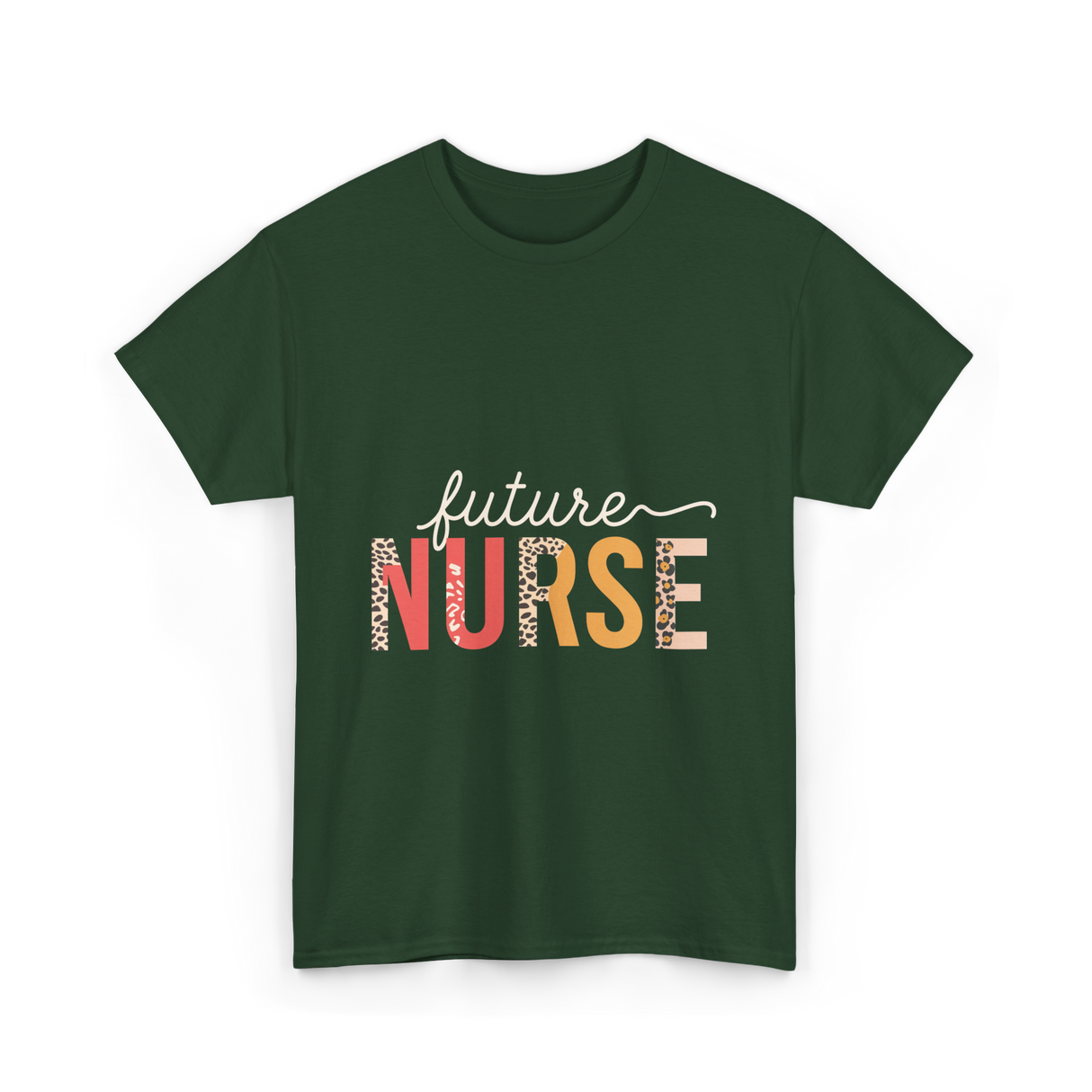 Future Nurse Nursing Student T-Shirt - Forest Green