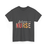 Future Nurse Nursing Student T-Shirt - Dark Heather