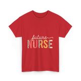 Future Nurse Nursing Student T-Shirt - Red