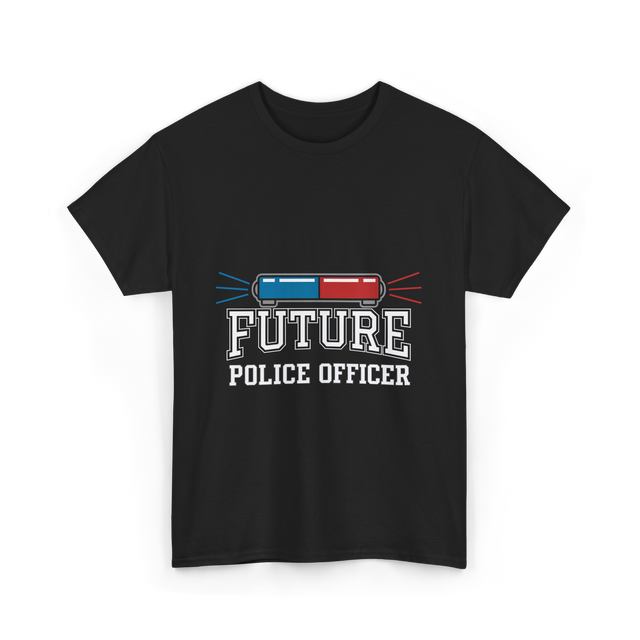 Future Police Officer Police Career T-Shirt - Black