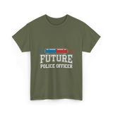 Future Police Officer Police Career T-Shirt - Military Green