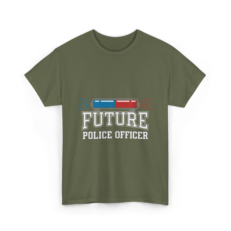 Future Police Officer Police Career T-Shirt - Military Green