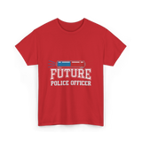 Future Police Officer Police Career T-Shirt - Red