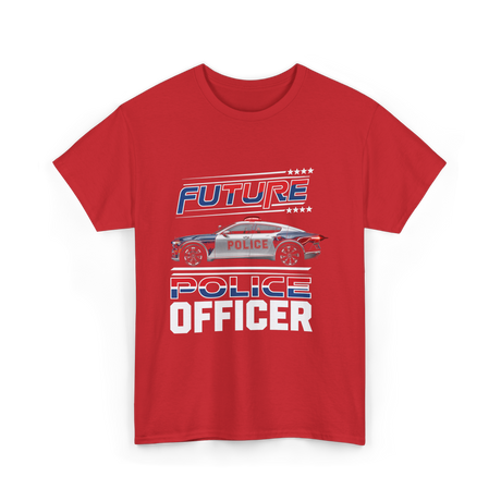 Future Police Officer Police Officer T-Shirt - Red