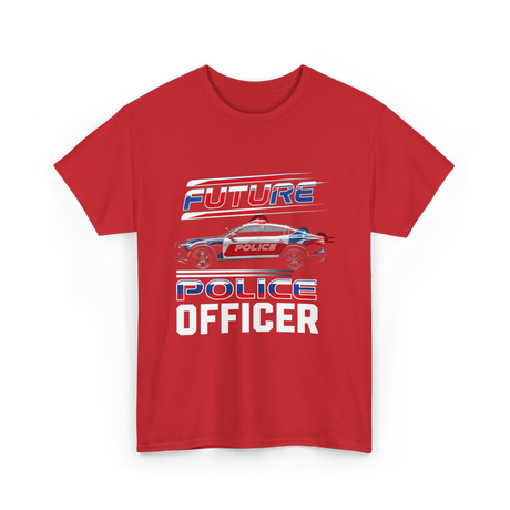 Future Police Officer Police Officer T-Shirt - Red