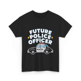 Future Police Officer Police T-Shirt - Black