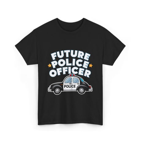 Future Police Officer Police T-Shirt - Black