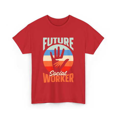 Future Social Worker Social Work T-Shirt - Red