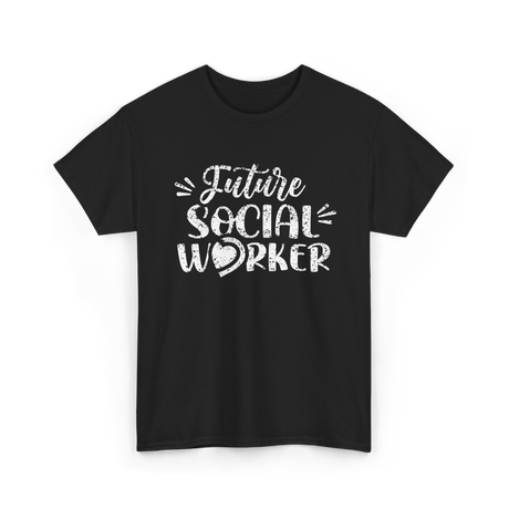 Future Social Worker Social Work T-Shirt - Black