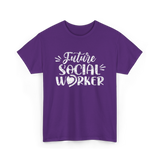 Future Social Worker Social Work T-Shirt - Purple