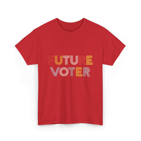 Future Voter Voting Elections T-Shirt - Red