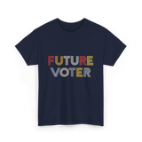 Future Voter Voting Elections T-Shirt - Navy