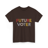 Future Voter Voting Elections T-Shirt - Dark Chocolate