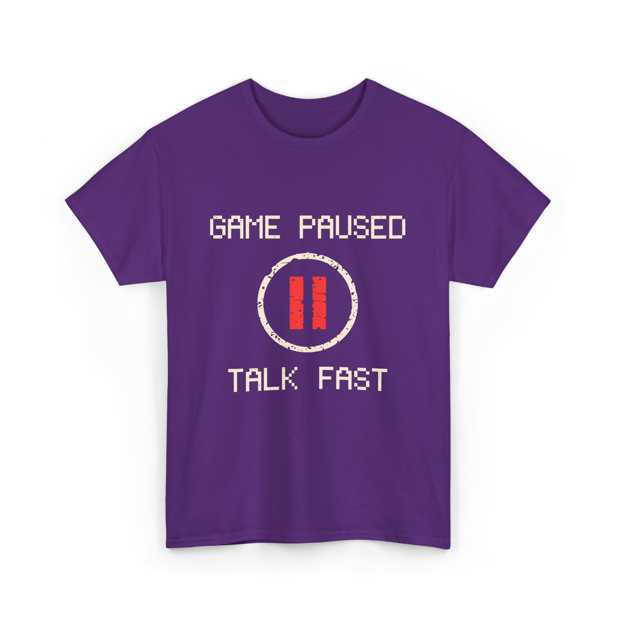 Game Paused Talk Fast Gamer T-Shirt - Purple