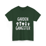 Garden Gangster Gardening T-Shirt - Forest Green