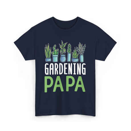 Gardening Papa Gardener Dad T-Shirt - Navy