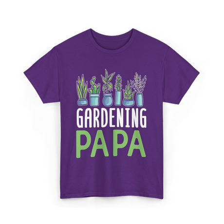 Gardening Papa Gardener Dad T-Shirt - Purple