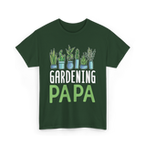 Gardening Papa Gardener Dad T-Shirt - Forest Green