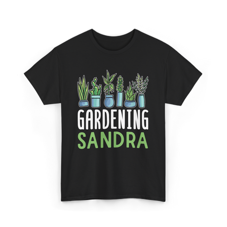 Gardening Sandra Plant Gardener T-Shirt - Black