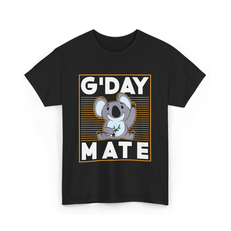 G'day Mate Koala Koalas T-Shirt - Black