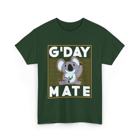 G'day Mate Koala Koalas T-Shirt - Forest Green