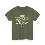 Geriatric Nurse Nursing Care T-Shirt - Military Green