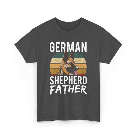 German Shepherd Father Dog Dad T-Shirt - Dark Heather