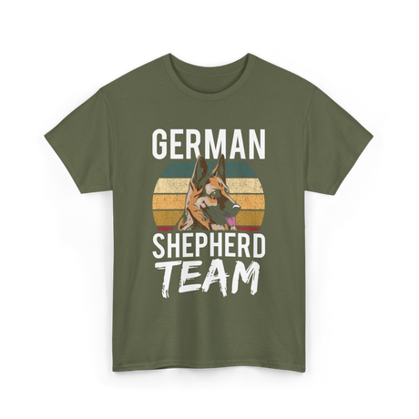 German Shepherd Team Dog Lover T-Shirt - Military Green