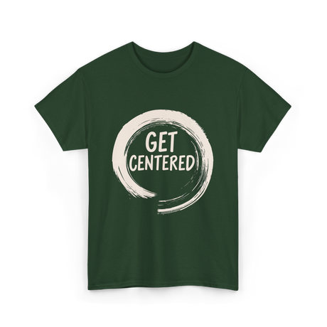 Get Centered Pottery Wheel T-Shirt - Forest Green