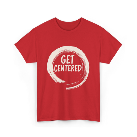 Get Centered Pottery Wheel T-Shirt - Red