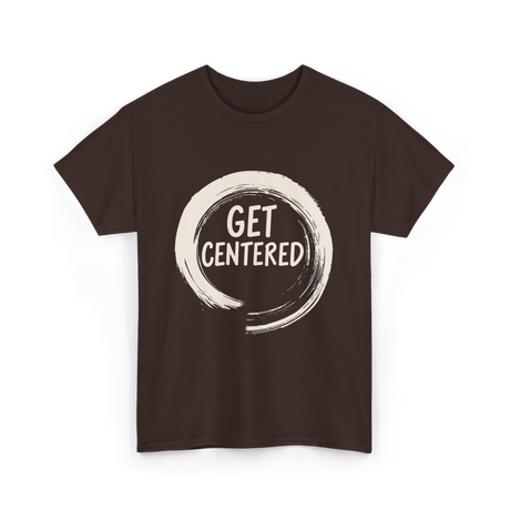 Get Centered Pottery Wheel T-Shirt - Dark Chocolate