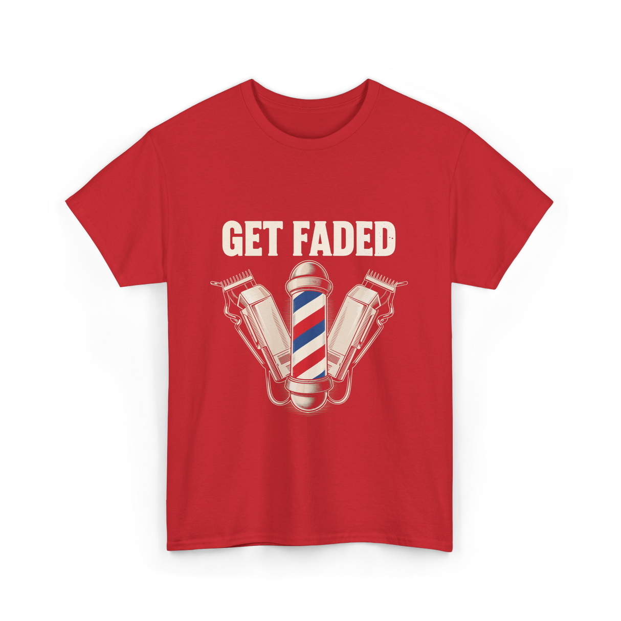 Get Faded Barber Hair Stylist T-Shirt - Red