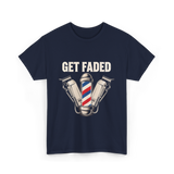 Get Faded Barber Hair Stylist T-Shirt - Navy