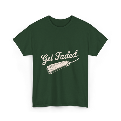 Get Faded Barber Haircut T-Shirt - Forest Green