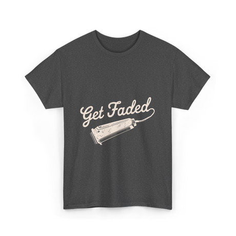 Get Faded Barber Haircut T-Shirt - Dark Heather