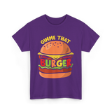 Gimme That Burger Burgers Food Puns T-Shirt - Purple