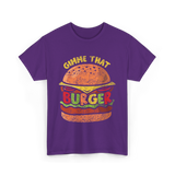 Gimme That Burger Food Hamburger T-Shirt - Purple