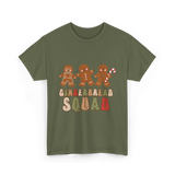 Gingerbread Squad Cookie Squad T-Shirt - Military Green